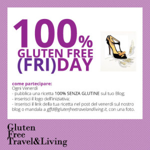100% gluten free friday - Gluten Free Travel and Living