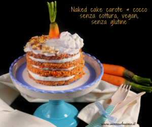 naked cake alle carote - Gluten Free Travel and Living