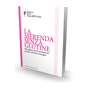 La merenda senza glutine - Gluten Free Travel and Living