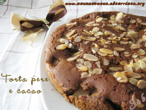 torta-pere e cacao - Gluten Free Travel and Living