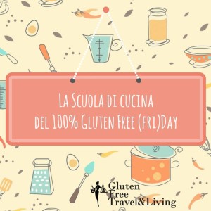 gffd scuola di cucina - Gluten free travel and Living