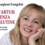 Oggi conosciamo: Margharet Evangelisti, alias l’Artusi senza glutine