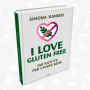 Simona Ranieri presenta “I Love Gluten Free – 100 ricette per vivere bene”