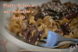 pasta di legumi con radicchio - gluten Free travel & Living