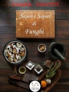 saperi-e-sapori di funghi Gluten Free Travel & Living