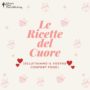 La nuova rubrica “Le ricette del cuore”